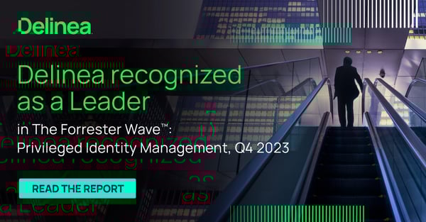 Read the Report: Delinea a leader in The Forrester Wave PIM